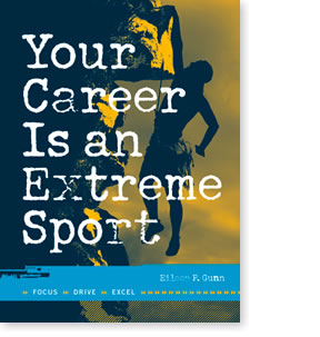 Your Career Is an Extreme Sport