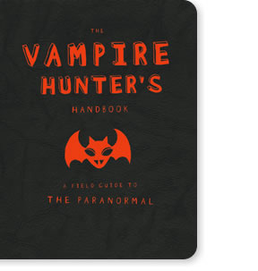 The Vampire Hunter’s Handbook
