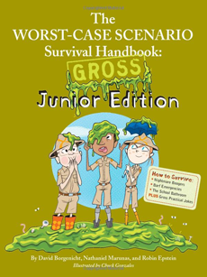 Worst-Case Scenario Survival Handbook Gross Junior Edition